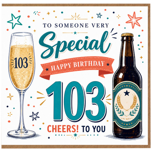 103rd Birthday Card, Special Cheers Happy Birthday Card