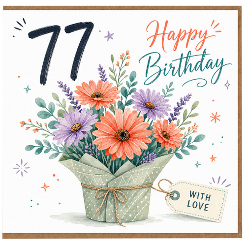 77th Birthday Card, Happy Birthday Floral Bouquet Card