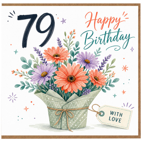 79th Birthday Card, Floral Bouquet Happy Birthday Card