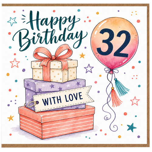 32nd Birthday Card, Happy Birthday with Love Balloon and Gifts Design