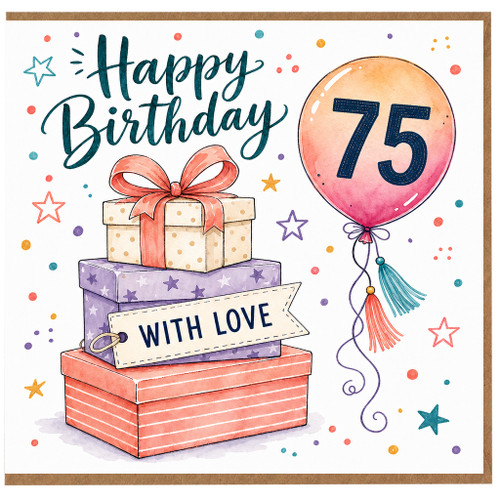 75th Birthday Card, Happy Birthday Balloon and Gifts Card