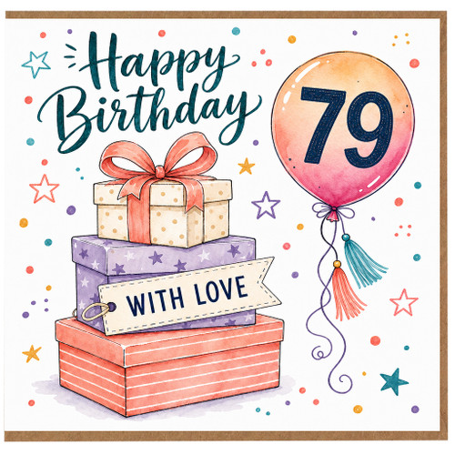 79th Birthday Card, Happy Birthday with Love Balloon and Gift Box Design
