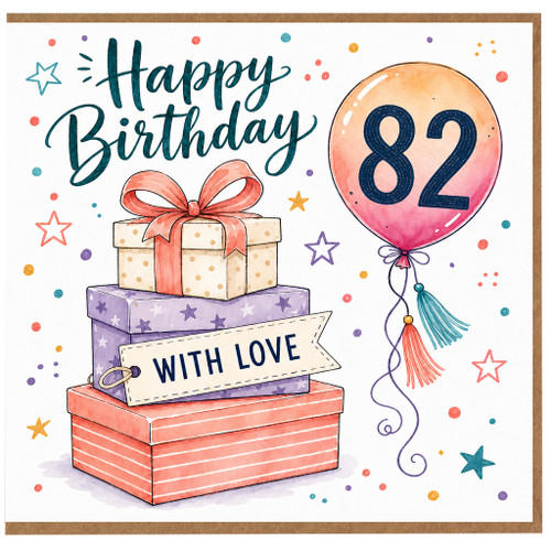 82nd Birthday Card, Happy Birthday With Love Balloon and Gift Box Design