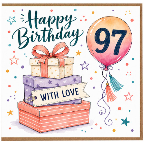 97th Birthday Card, Happy Birthday With Love Balloon and Gifts Card