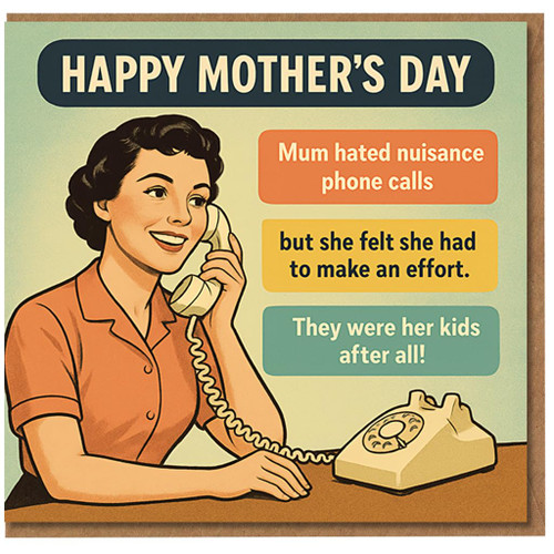 Funny Mother's Day Card for Mum - Retro Vintage Telephone Joke - Mum hated nuisance phone calls... They were her kids after all!