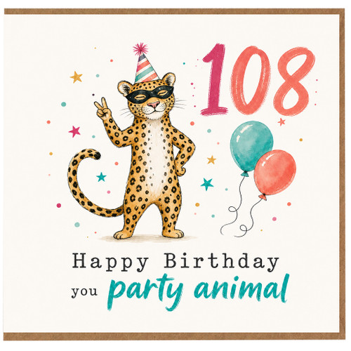 108th Birthday Card, For Party Animal