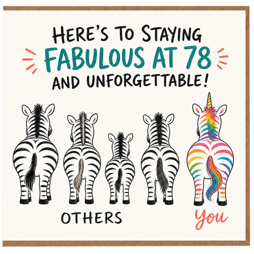 78th Birthday Card, Funny Zebra Unicorn Design for Her or Him