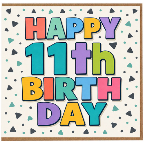 11th Birthday Card, Colourful Happy 11th Birthday Card