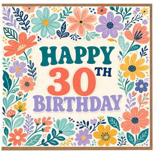 30th Birthday Card, Floral Happy 30th Birthday Card