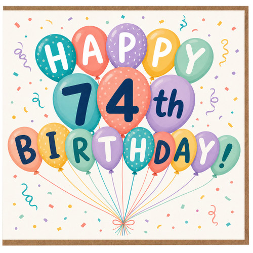 74th Birthday Card, Happy 74th Birthday Balloon Design