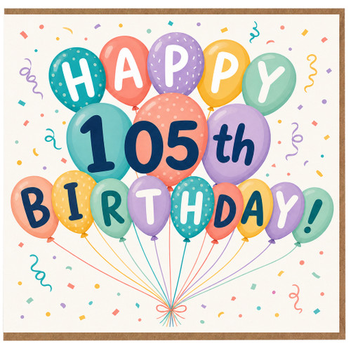 105th Birthday Card, Happy Birthday Balloon Design