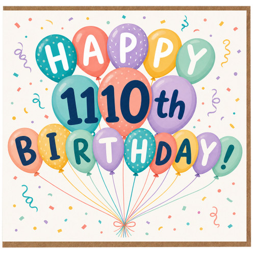 110th Birthday Card, Colourful Balloon Happy Birthday Design