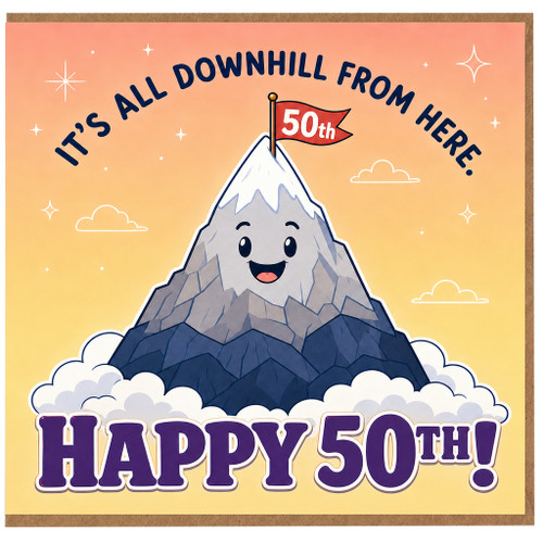 50th Birthday Card, It's All Downhill From Here Happy 50th Mountain Design