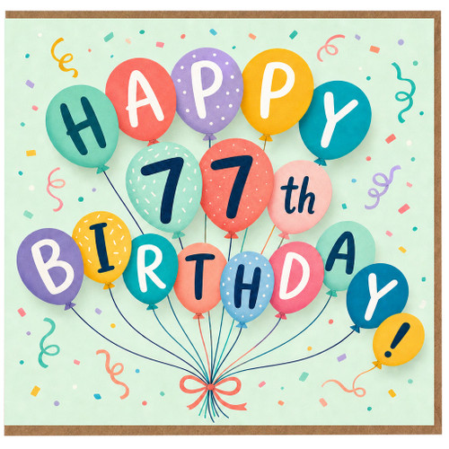 77th Birthday Card, Happy Birthday Balloon Design
