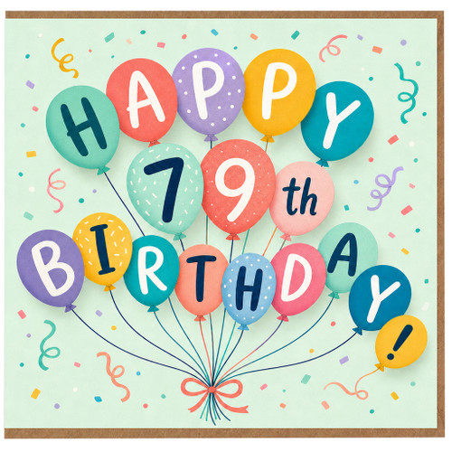 79th Birthday Card, Happy 79th Birthday Balloon Design