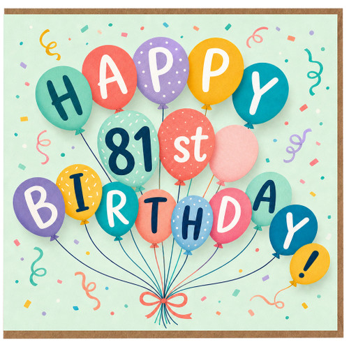81st Birthday Card, Happy 81st Birthday Balloon Design