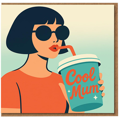 Cool Mum Birthday Card - Retro Illustration of Stylish Mum with Sunglasses and Drink Cup, Fun Birthday Card for
