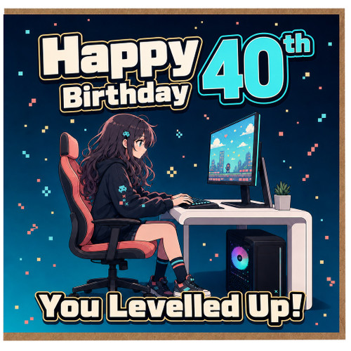 40th Birthday Card, Gamer Girl You Levelled Up Birthday Card