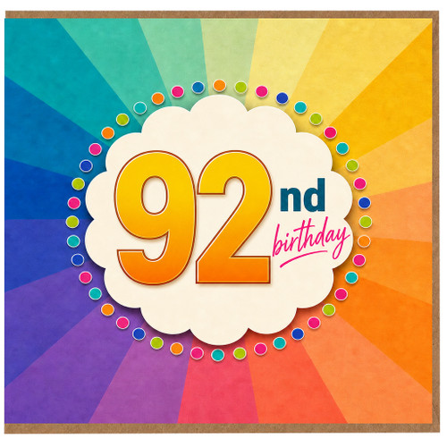 92nd Birthday Card, Rainbow Burst Design