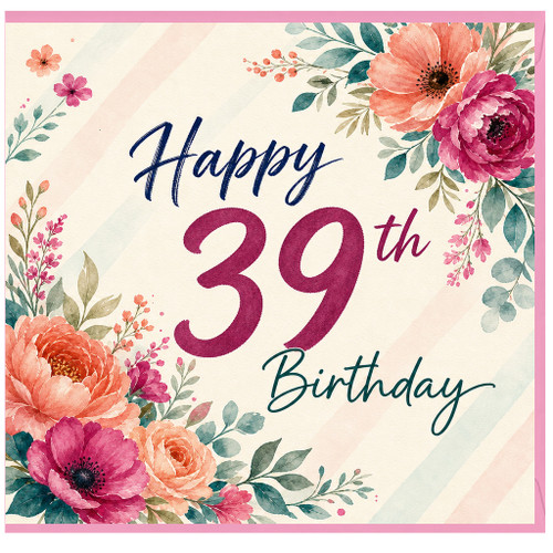 39th Birthday Card, Floral Happy Birthday Card for Her