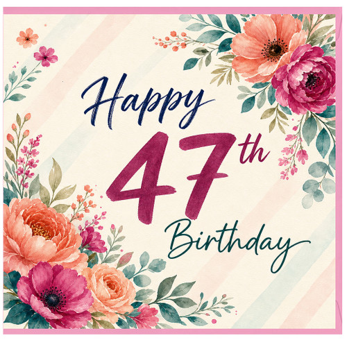 47th Birthday Card, Floral Watercolour Happy Birthday Card