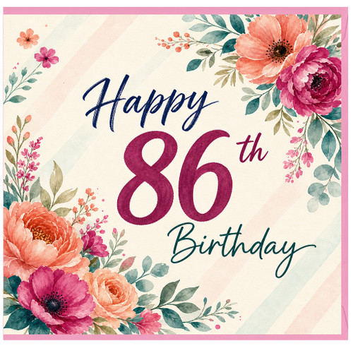86th Birthday Card, Floral Happy Birthday Card