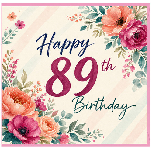 89th Birthday Card, Floral Happy 89th Birthday Card