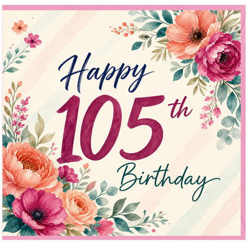 105th Birthday Card, Happy 105th Birthday Floral Card