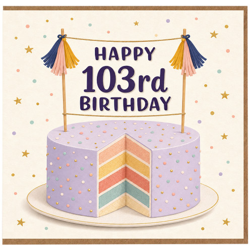 103rd Birthday Card, Happy 103rd Birthday Cake Design