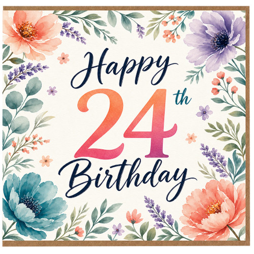 24th Birthday Card, Floral Happy 24th Birthday Card