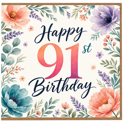 91st Birthday Card, Floral Happy 91st Birthday Card