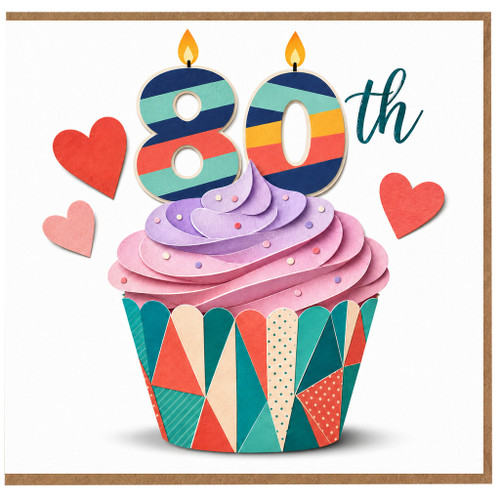 80th Birthday Card, Colourful Cupcake and Heart Design