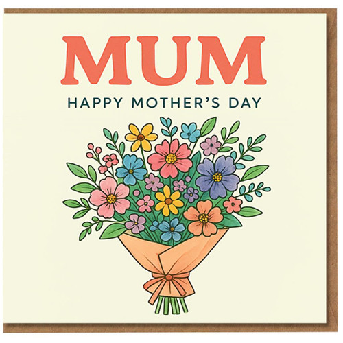 Mum Mother's Day Card - Floral Bouquet Design with 'MUM' and 'Happy Mother's Day' Message - For Mother from Daughter or Son