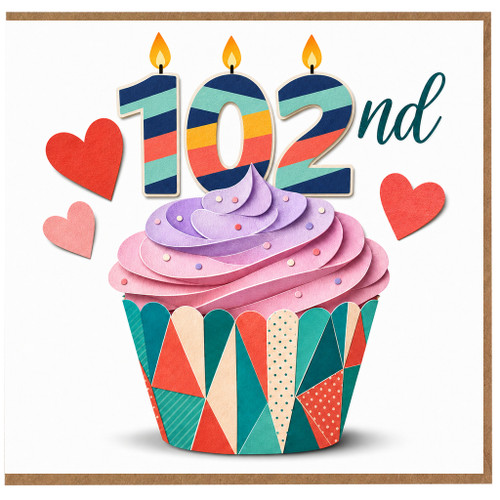 102nd Birthday Card, Colourful Cupcake and Hearts Design