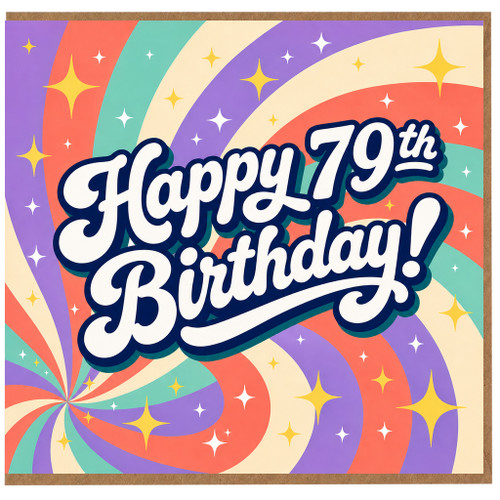 79th Birthday Card, Happy Birthday Retro Rainbow Design