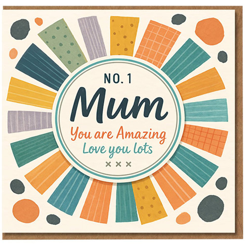 No. 1 Mum You Are Amazing Love You Lots Mother's Day Card - Colourful Sunburst and Dots Design