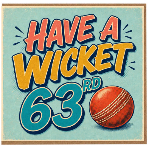 63rd Birthday Card, Have A Wicket 63rd Birthday Card