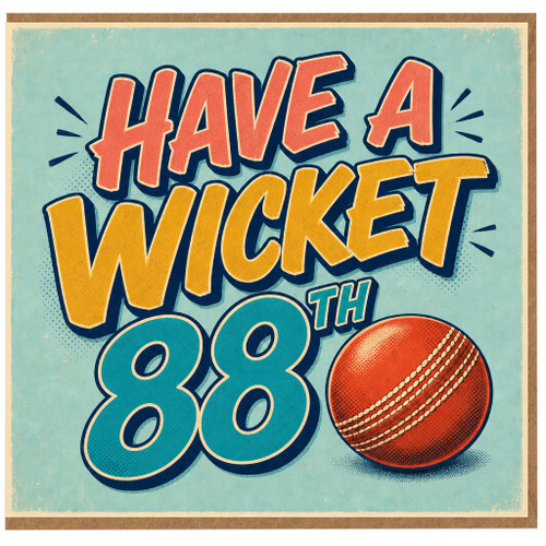 88th Birthday Card, Have a Wicket Cricket Card