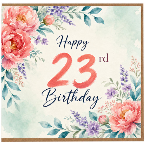 23rd Birthday Card, Floral Happy 23rd Birthday Card