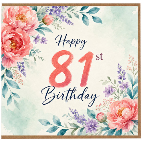 81st Birthday Card, Floral Happy 81st Birthday Card