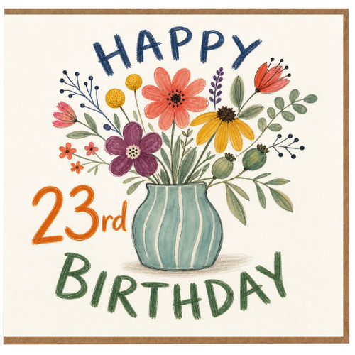 23rd Birthday Card, Floral Vase Happy Birthday Card