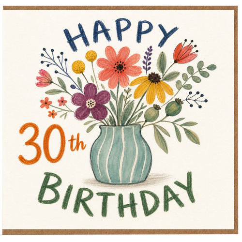 30th Birthday Card, Floral Bouquet in Vase Happy Birthday Card