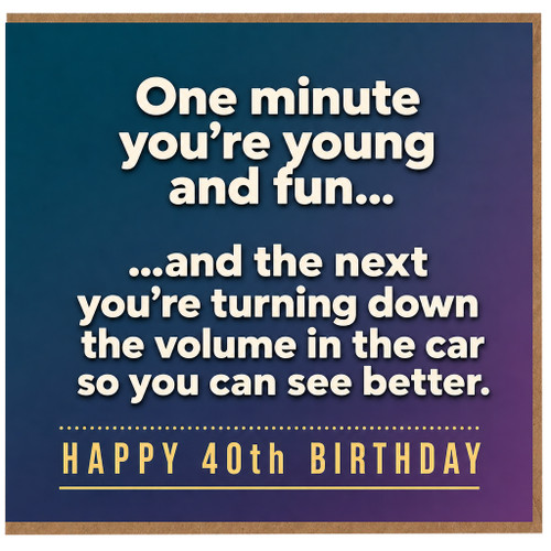 40th Birthday Card, Funny 40th Birthday Card for Him or Her, Happy 40th Birthday Card