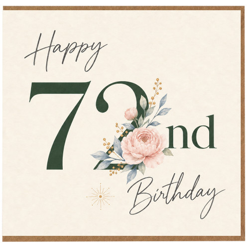 72nd Birthday Card, Floral Happy Birthday Card