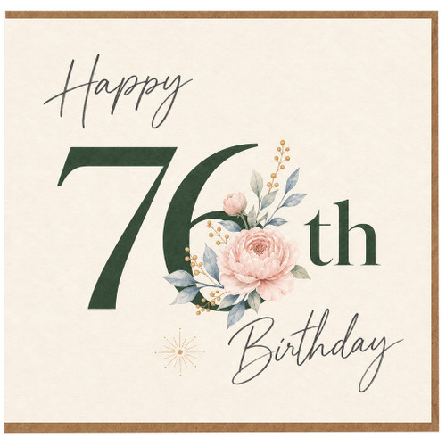 76th Birthday Card, Happy Birthday Floral Card