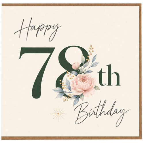 78th Birthday Card, with Floral Design