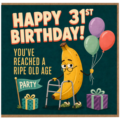 31st Birthday Card, Funny Banana Birthday Card, Happy 31st Birthday Card