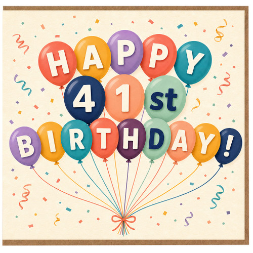 41st Birthday Card, Colourful Balloon Happy Birthday Card for 41st Birthday
