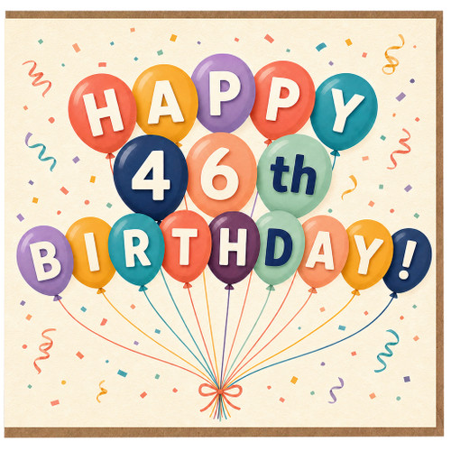 46th Birthday Card, Happy 46th Birthday Balloon Design Card