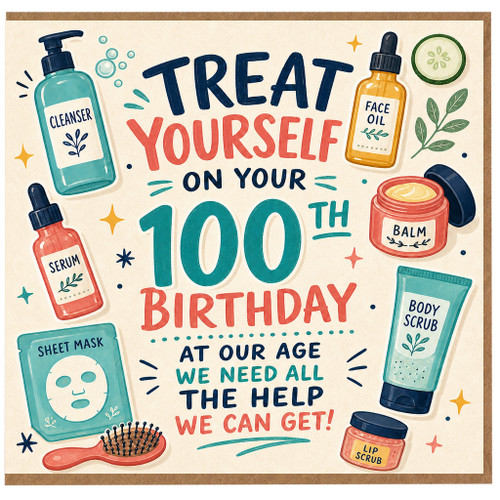100th Birthday Card, Funny Self Care Skincare Card for Her